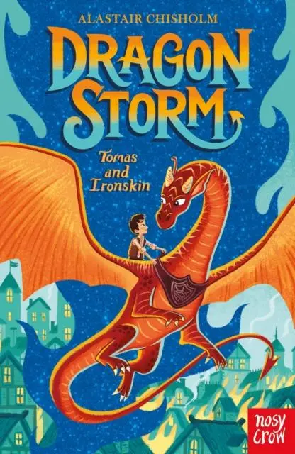 Cover: 9781839940026 | Dragon Storm: Tomas and Ironskin | Alastair Chisholm | Taschenbuch