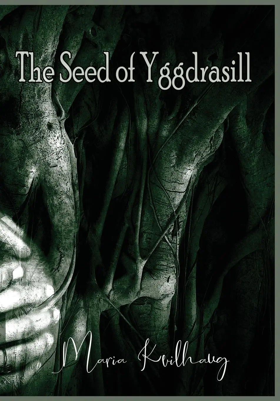 Cover: 9781959350026 | The Seed Of Yggdrasill | Maria Kvilhaug | Taschenbuch | Englisch