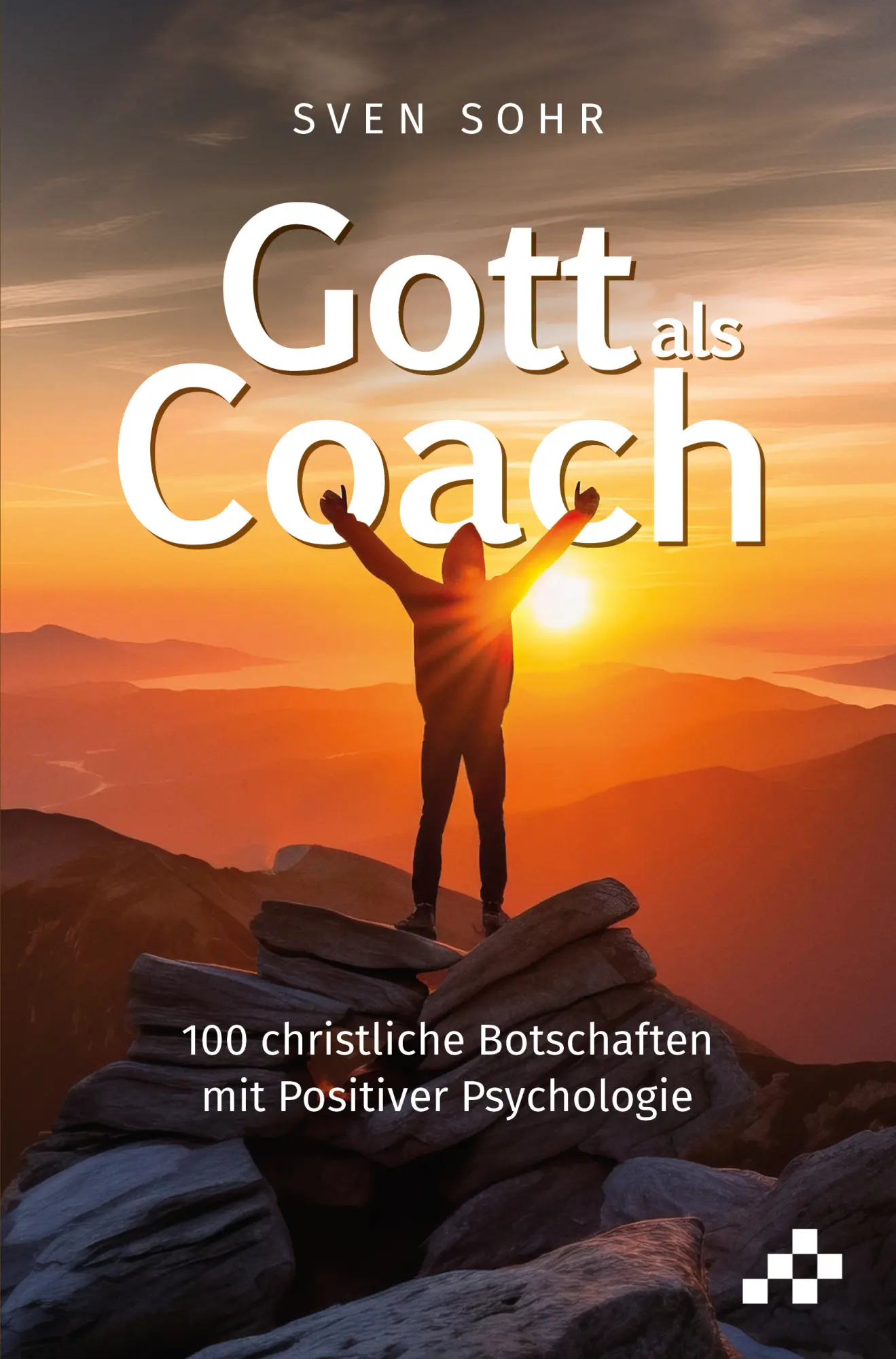 Cover: 9783039650026 | Gott als Coach | 100 christliche Botschaften mit Positiver Psychologie