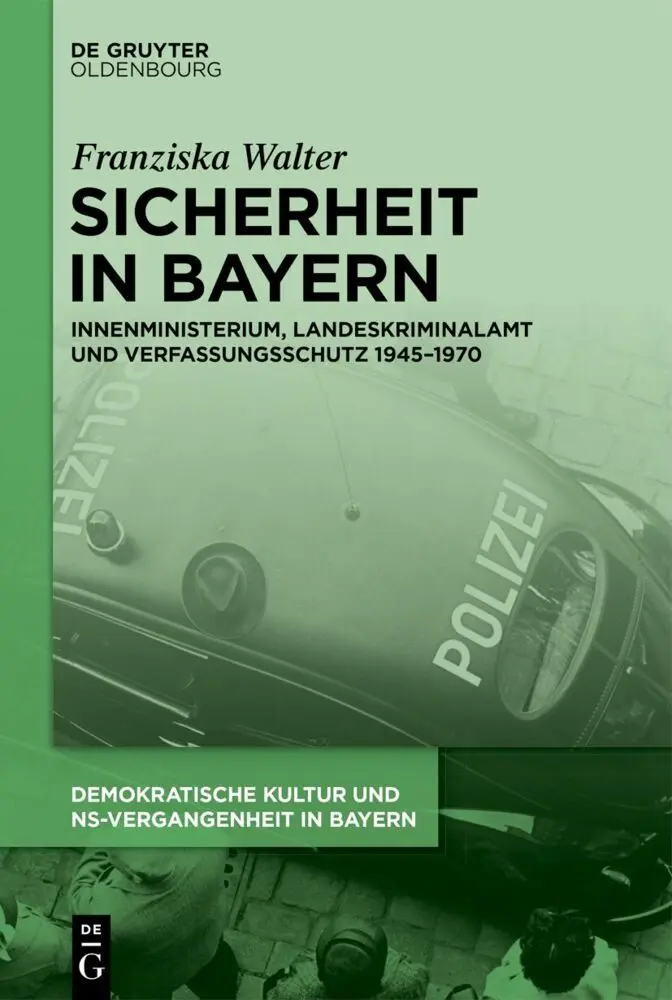 Cover: 9783111680026 | Sicherheit in Bayern | Franziska Walter | Buch | XIV | Deutsch | 2025