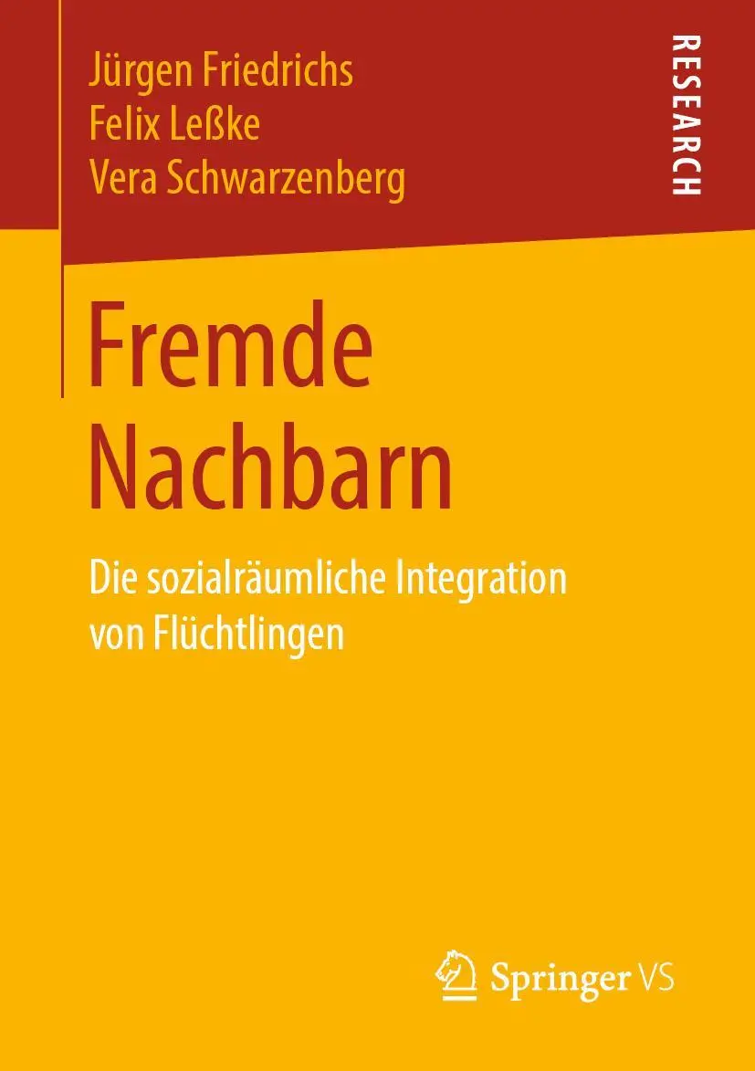 Cover: 9783658260026 | Fremde Nachbarn | Die sozialräumliche Integration von Flüchtlingen