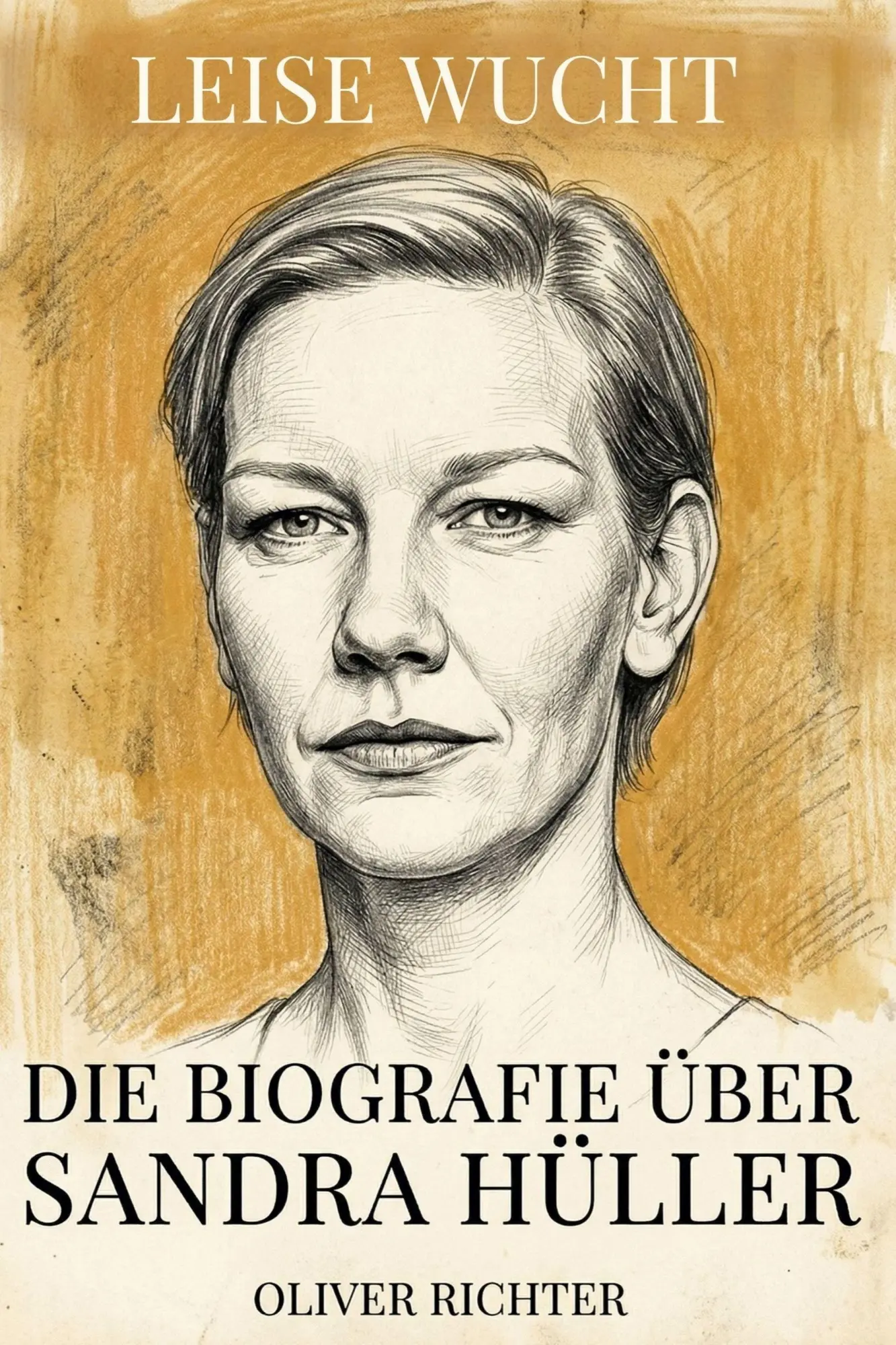 Cover: 9783696400026 | Die Biografie über Sandra Hüller | Leise Wucht | Oliver Richter | Buch