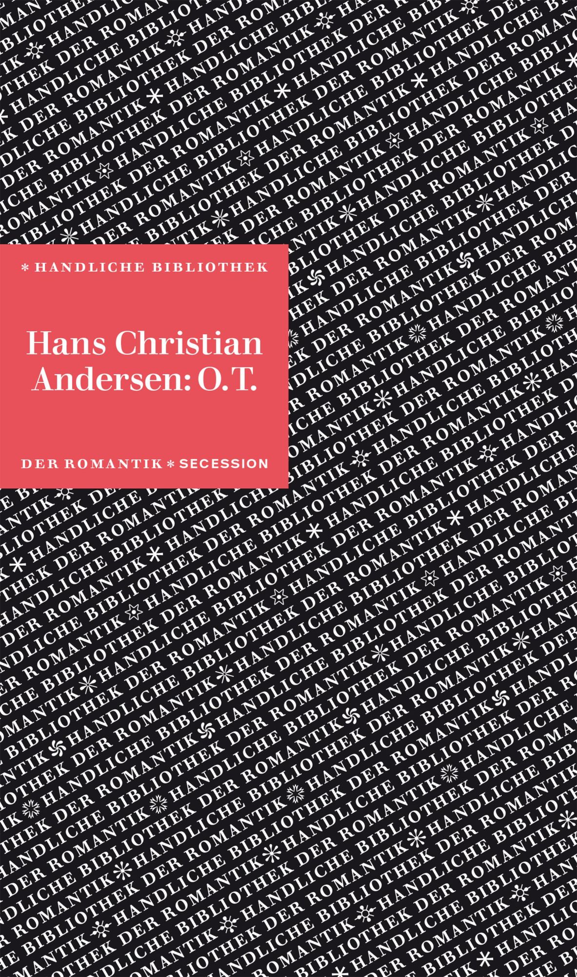 Cover: 9783966390026 | O.T. | Handliche Bibliothek der Romantik Band 3 | Andersen | Buch