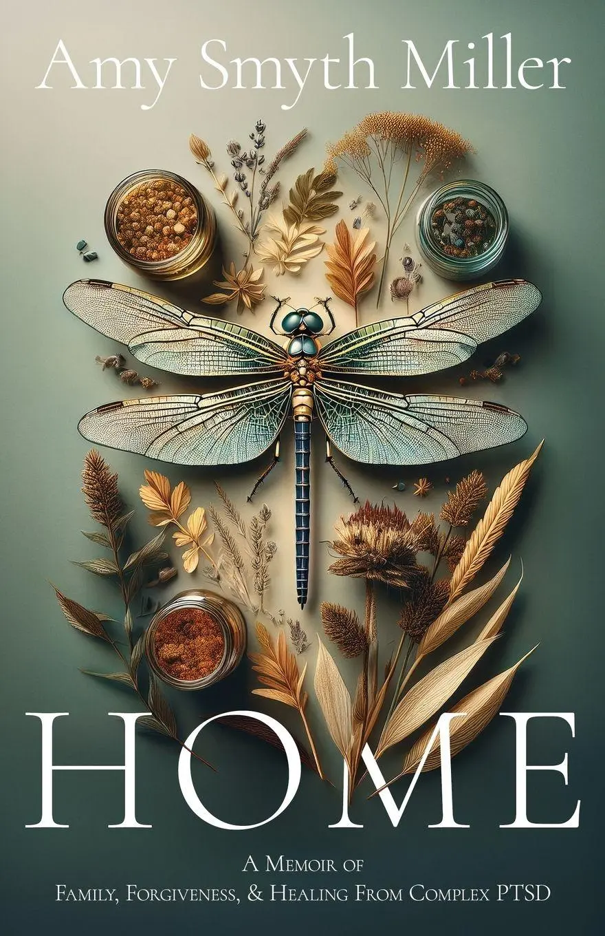 Cover: 9798901740026 | Home | A Memoir of Family, Forgiveness, and Healing from Complex PTSD
