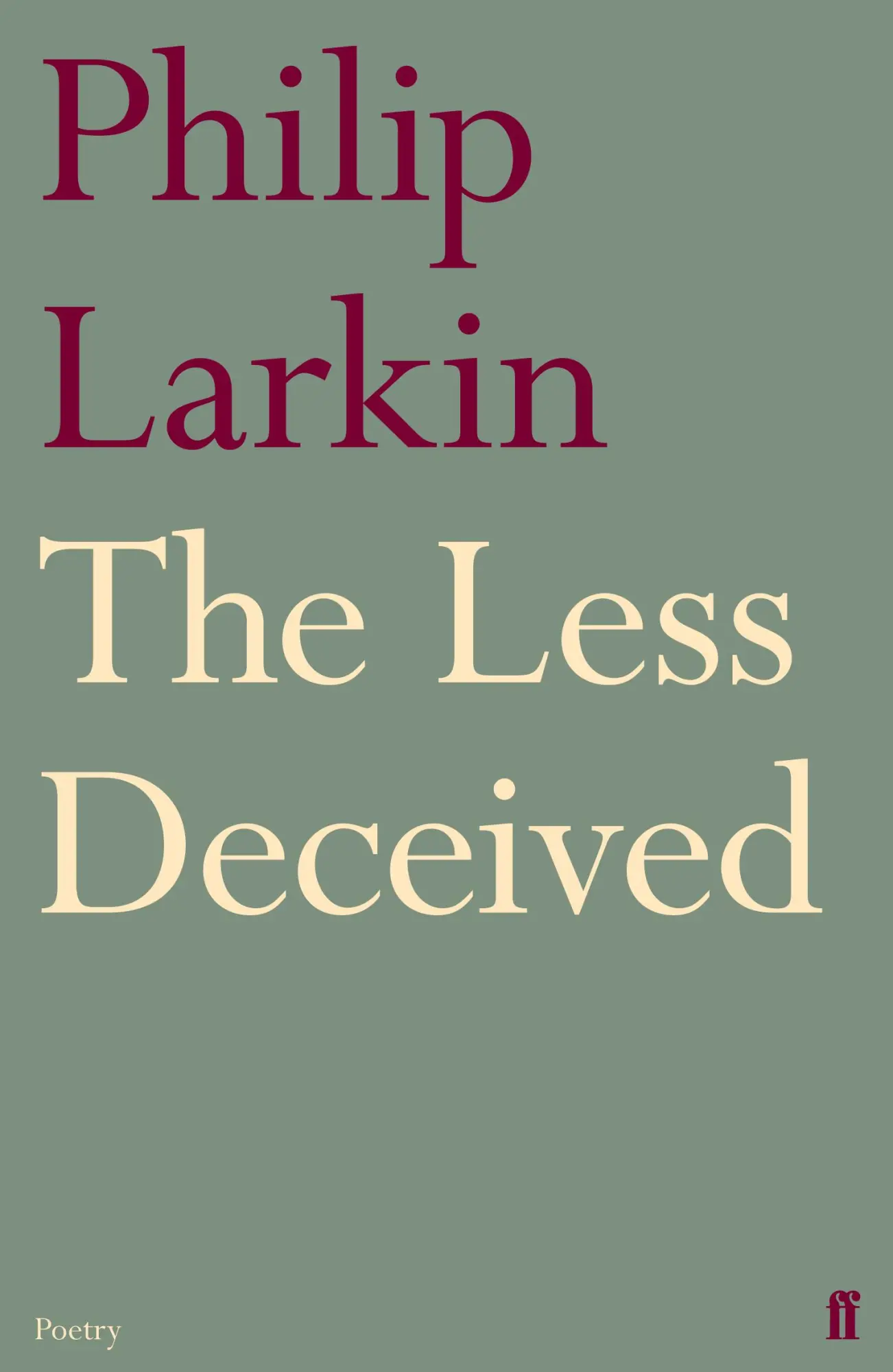 Cover: 9780571260126 | The Less Deceived | Philip Larkin | Taschenbuch | Englisch | 2011