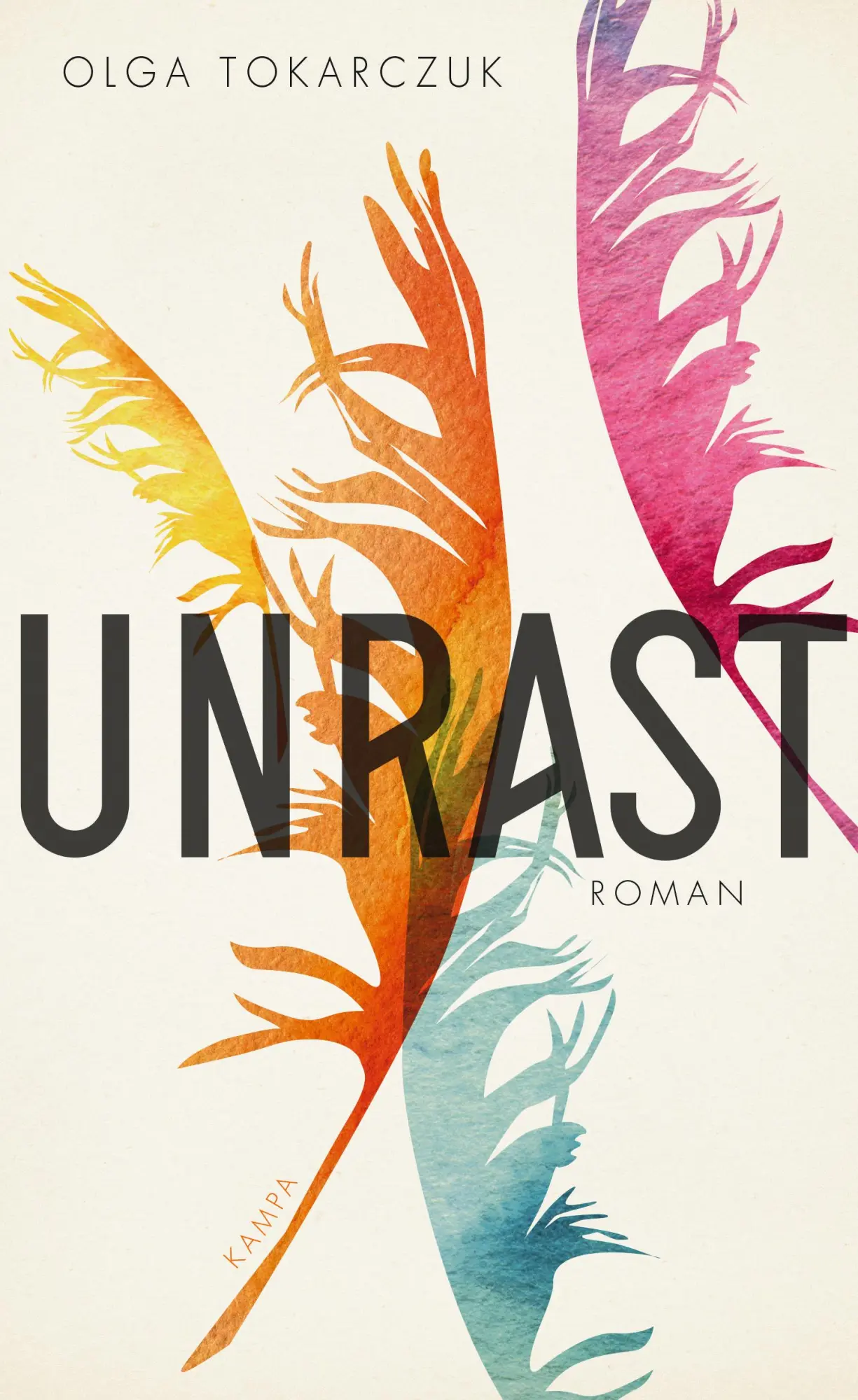 Cover: 9783311100126 | Unrast | Olga Tokarczuk | Buch | 457 S. | Deutsch | 2019