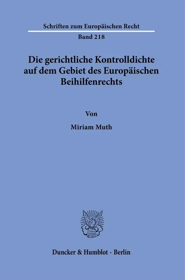 Cover: 9783428190126 | Die gerichtliche Kontrolldichte auf dem Gebiet des Europäischen...