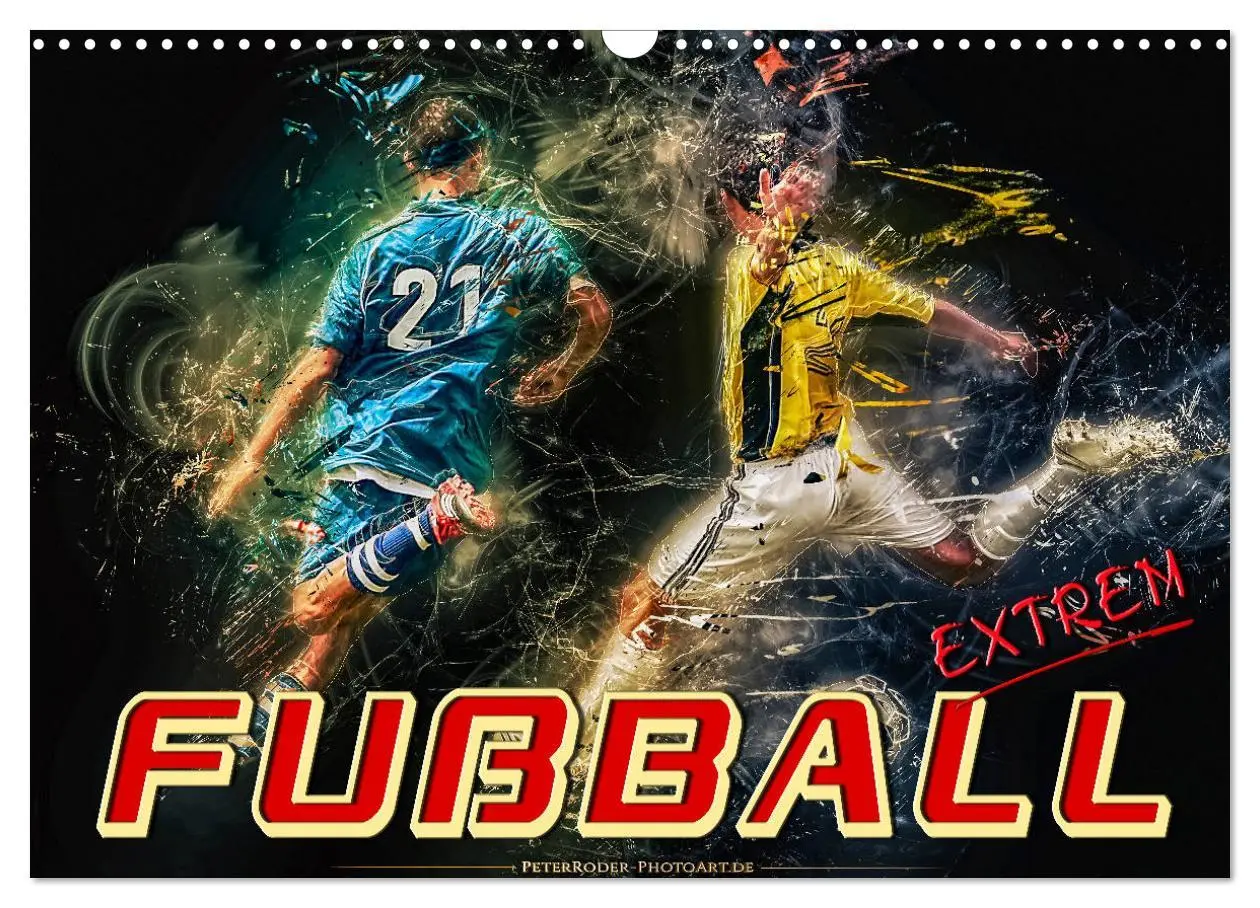 Cover: 9783457730126 | Fußball - extrem (Wandkalender 2026 DIN A3 quer), CALVENDO...