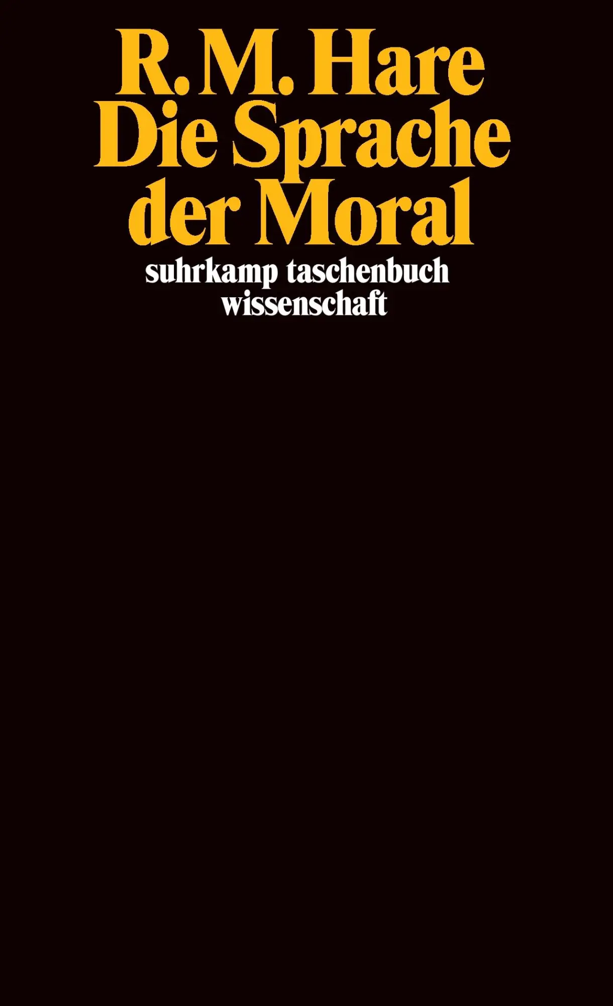 Cover: 9783518280126 | Die Sprache der Moral | Richard M. Hare | Taschenbuch | 244 S. | 1983