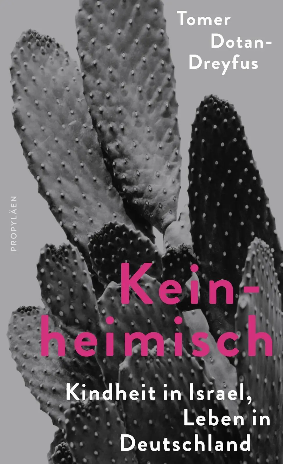 Cover: 9783549110126 | Keinheimisch | Tomer Dotan-Dreyfus | Buch | 240 S. | Deutsch | 2025