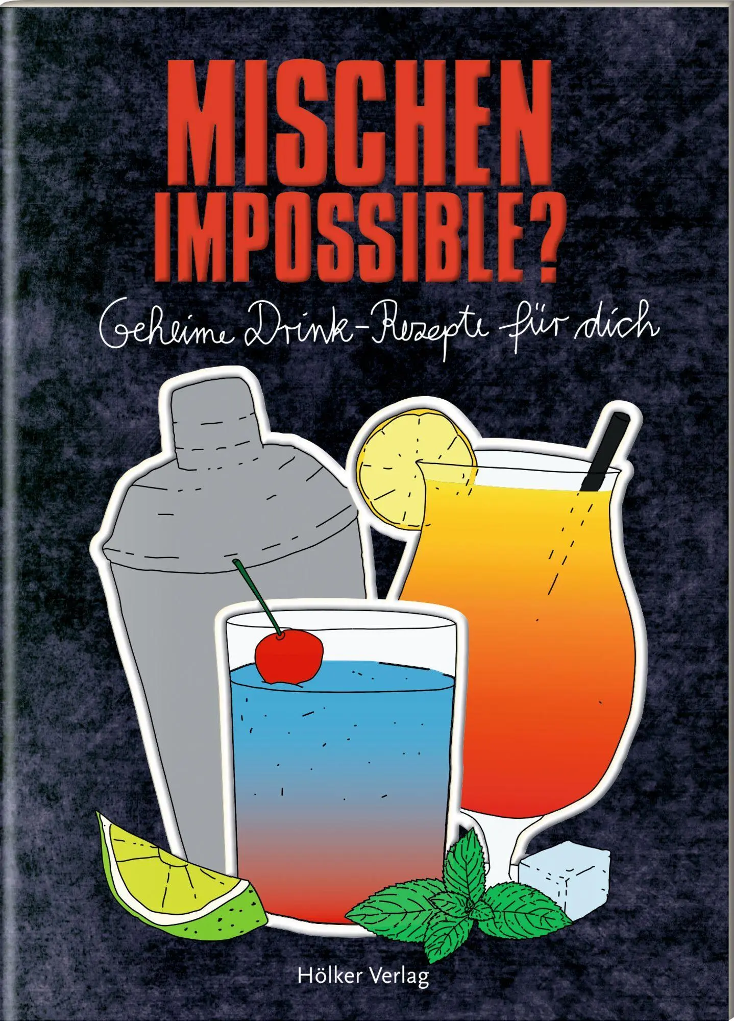 Cover: 9783756710126 | Mischen impossible? | Geheime Drink-Rezepte für dich | Amélie Graef