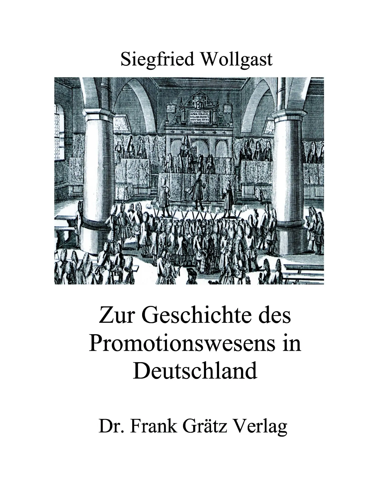 Cover: 9783890740126 | Zur Geschichte des Promotionswesens in Deutschland | Taschenbuch