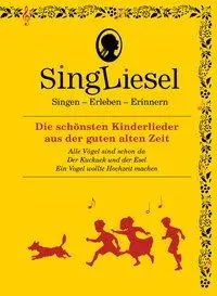 Cover: 9783944360126 | Die schönsten Kinderlieder aus der guten alten Zeit. Das Soundbuch...