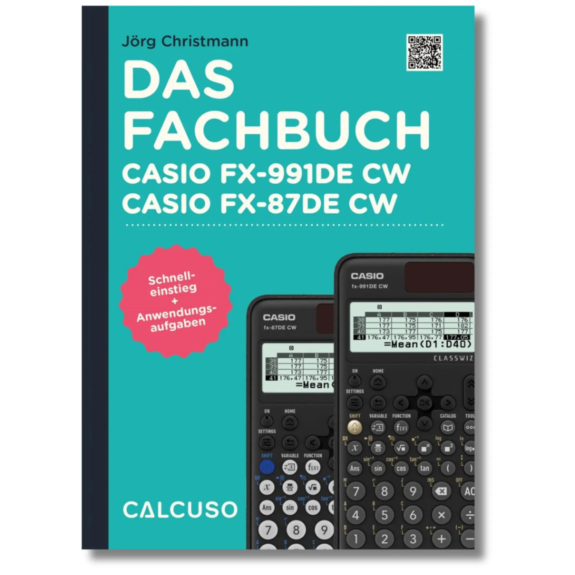 Cover: 9783965150126 | Das Fachbuch zum Taschenrechner Casio FX-991DE CW, Casio FX-87DE CW