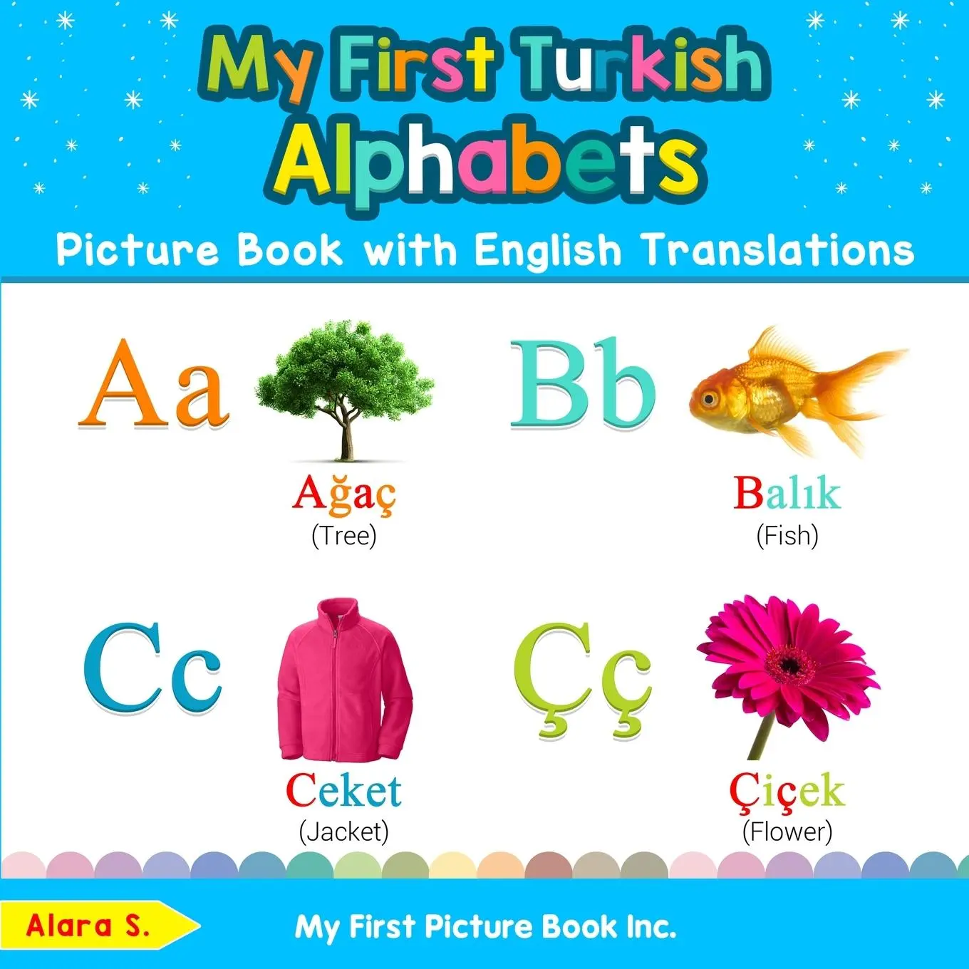 Cover: 9780369600226 | My First Turkish Alphabets Picture Book with English Translations | S