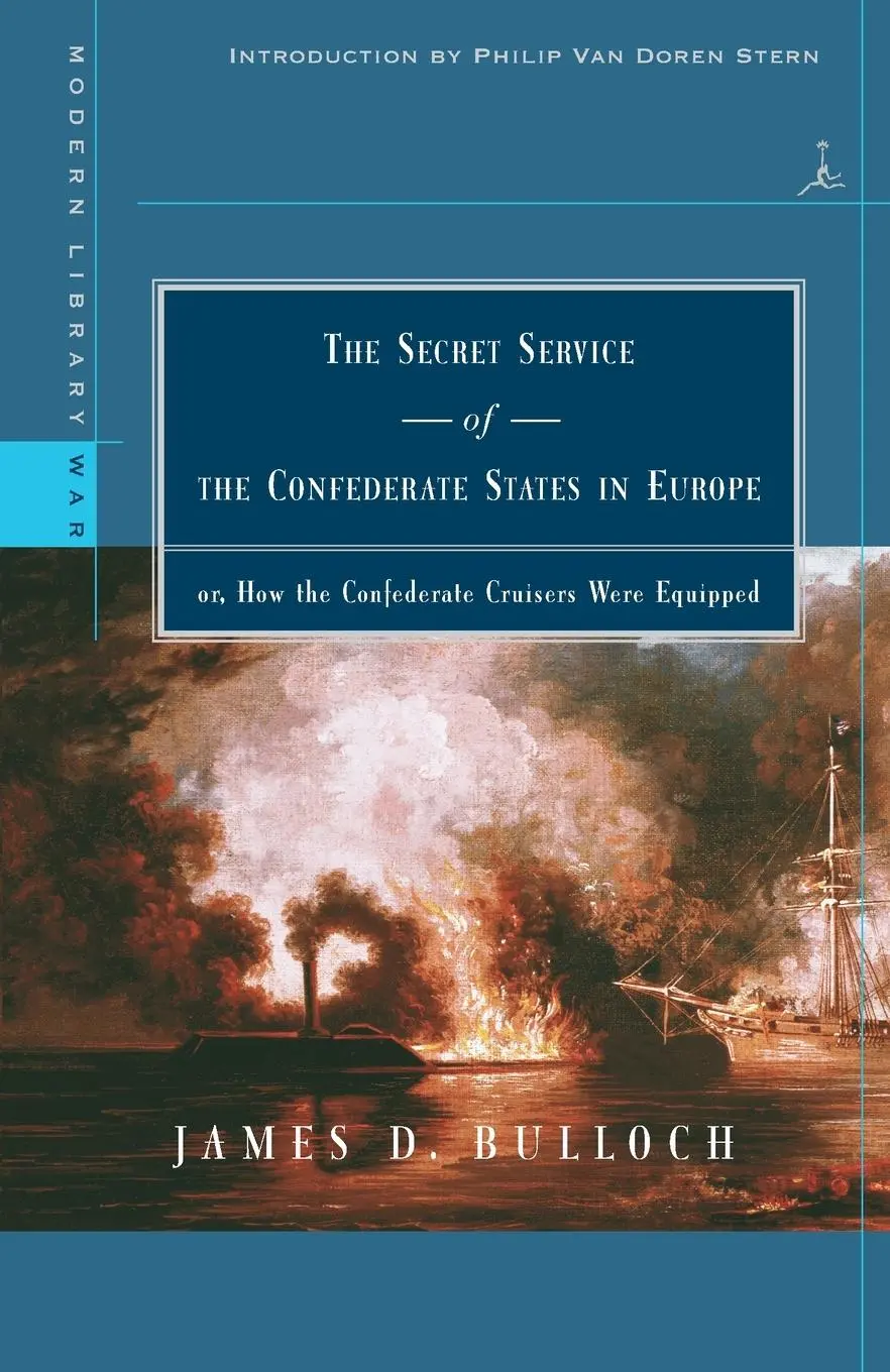Cover: 9780679640226 | The Secret Service of the Confederate States in Europe | Bulloch