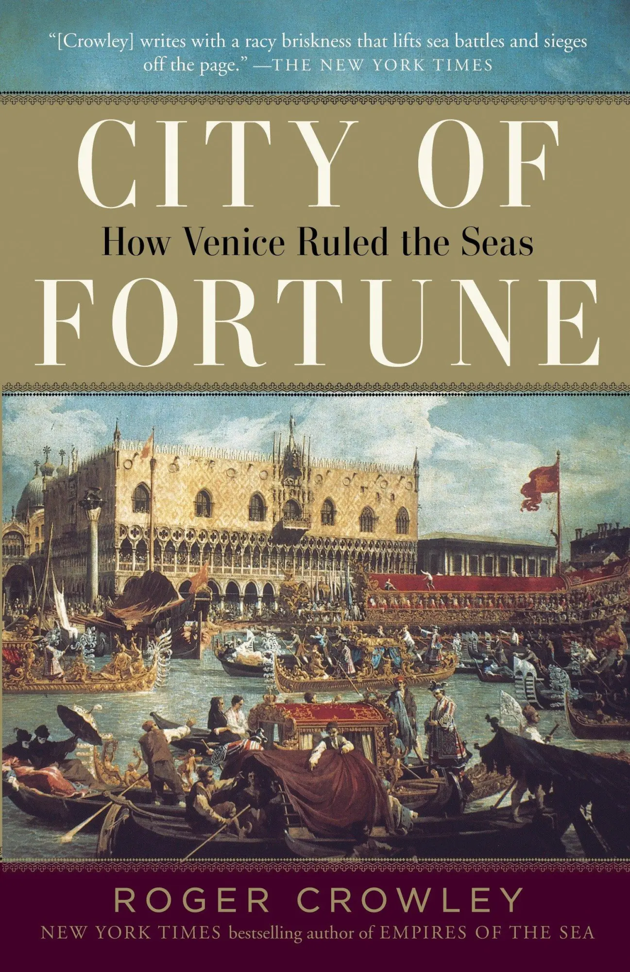 Cover: 9780812980226 | City of Fortune | How Venice Ruled the Seas | Roger Crowley | Buch