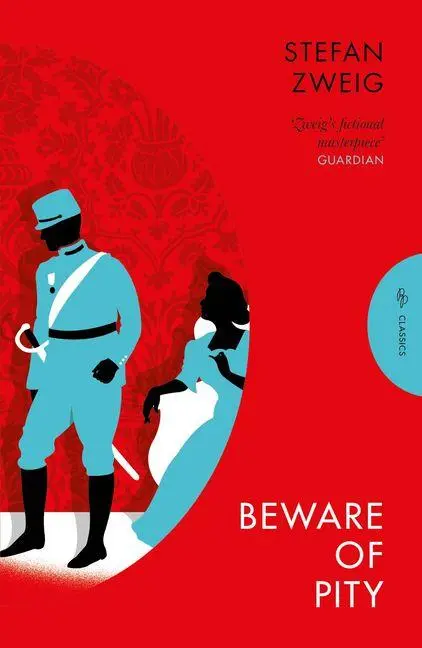 Cover: 9781805330226 | Beware of Pity | Stefan Zweig | Taschenbuch | Pushkin Classics | 2023