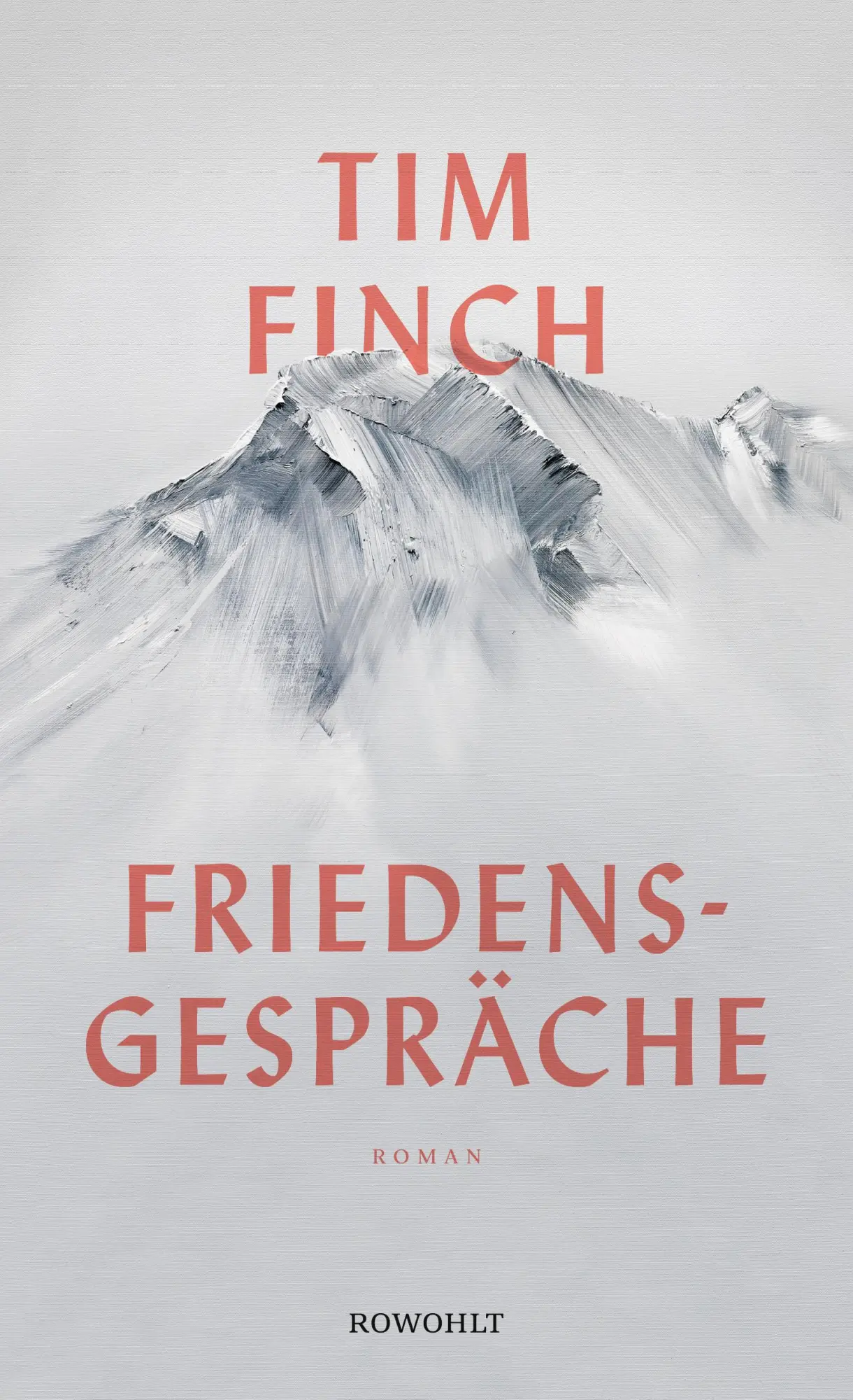 Cover: 9783498000226 | Friedensgespräche | Tim Finch | Buch | 224 S. | Deutsch | 2022