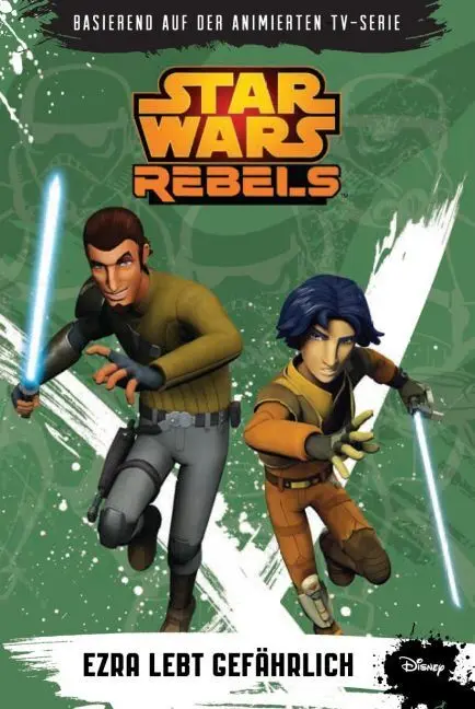 Cover: 9783833230226 | Star Wars Rebels - Ezra lebt gefährlich | Episodenroman zur TV-Serie