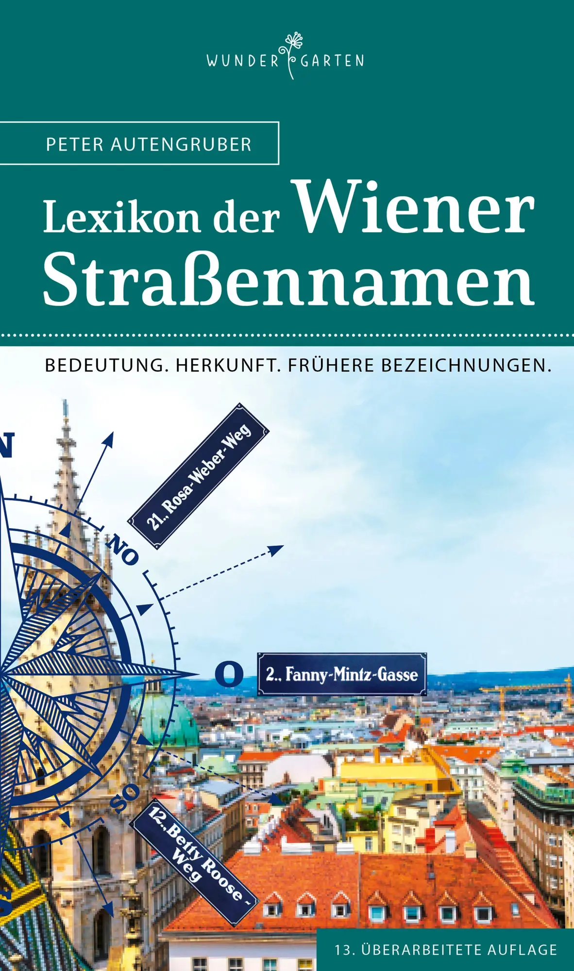 Cover: 9783903070226 | Das Lexikon der Wiener Straßennamen | Peter Autengruber | Taschenbuch