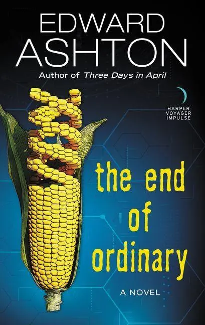 Cover: 9780062690326 | The End of Ordinary | Edward Ashton | Taschenbuch | Englisch | 2017