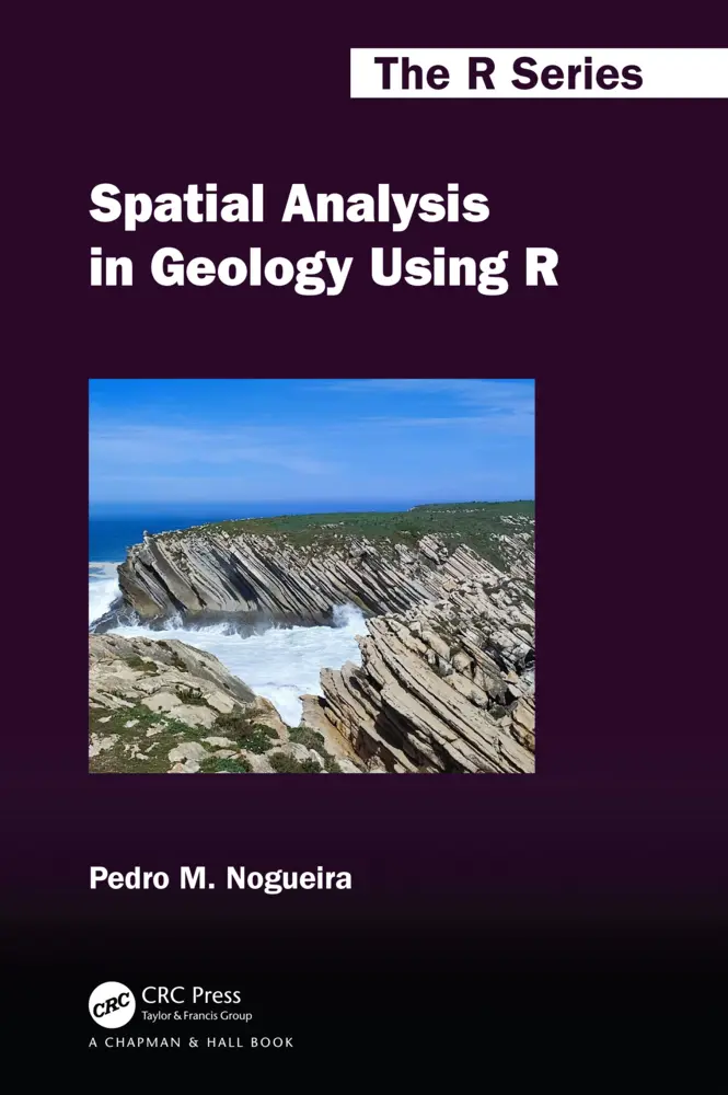 Cover: 9781032650326 | Spatial Analysis in Geology Using R | Pedro M. Nogueira | Buch | 2024