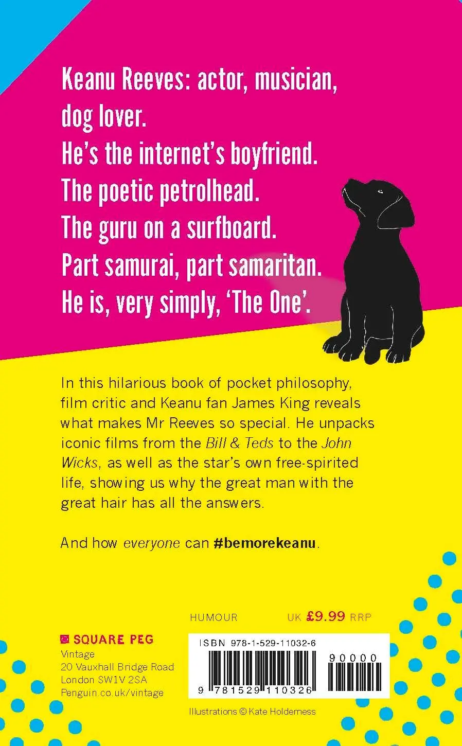 Rückseite: 9781529110326 | Be More Keanu | James King | Buch | Gebunden | Englisch | 2020