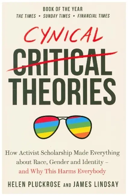 Cover: 9781800750326 | Cynical Theories | Helen Pluckrose (u. a.) | Taschenbuch | 352 S.