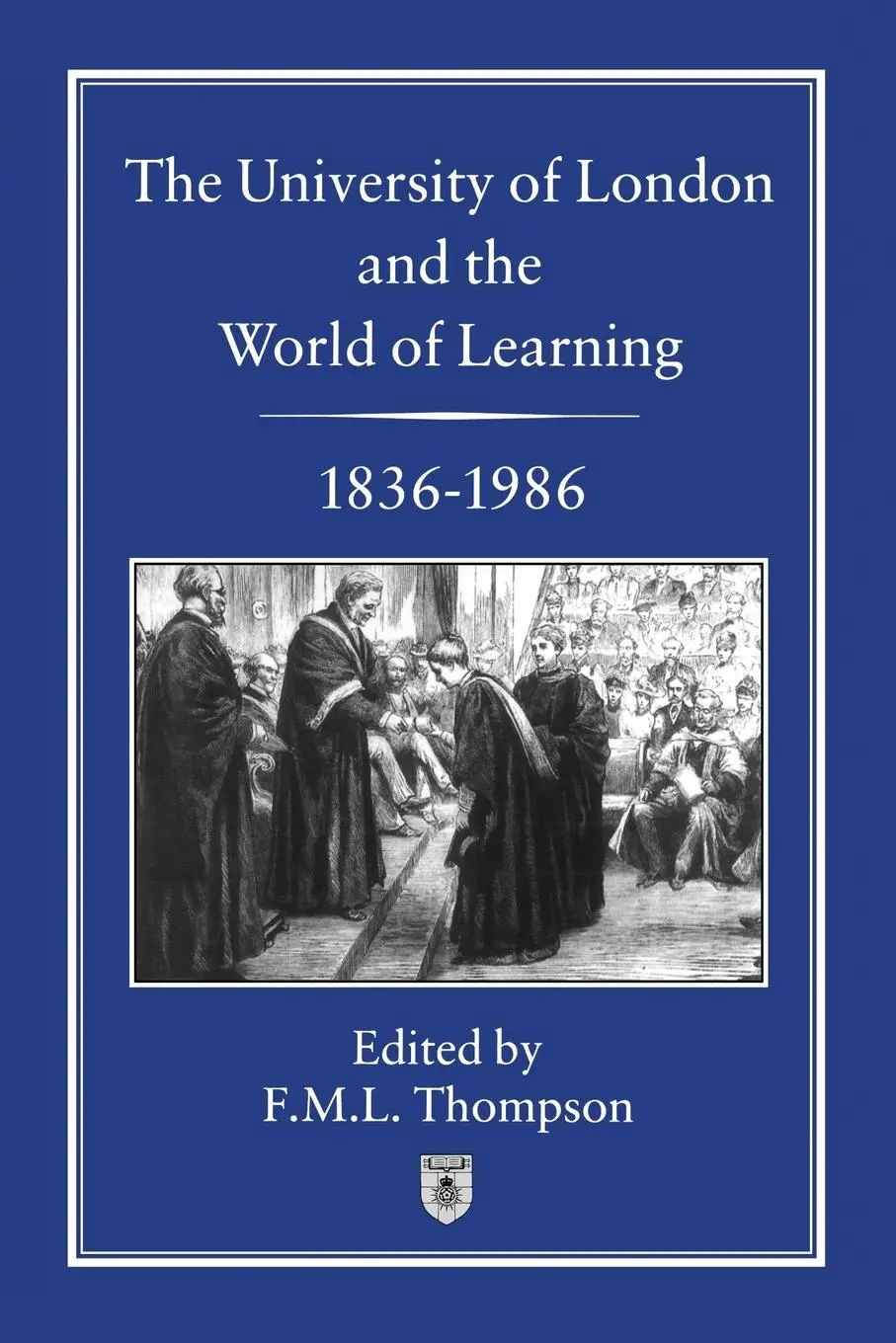 Cover: 9781852850326 | The University of London and the World of Learning, 1836-1986 | Buch