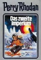 Cover: 9783811820326 | Perry Rhodan 19. Das zweite Imperium | Buch | Perry Rhodan Silberband