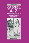 Cover: 9783831310326 | Kassel von A-Z | Das Lexikon der Kasseläner Begriffe | Heinrich Keim