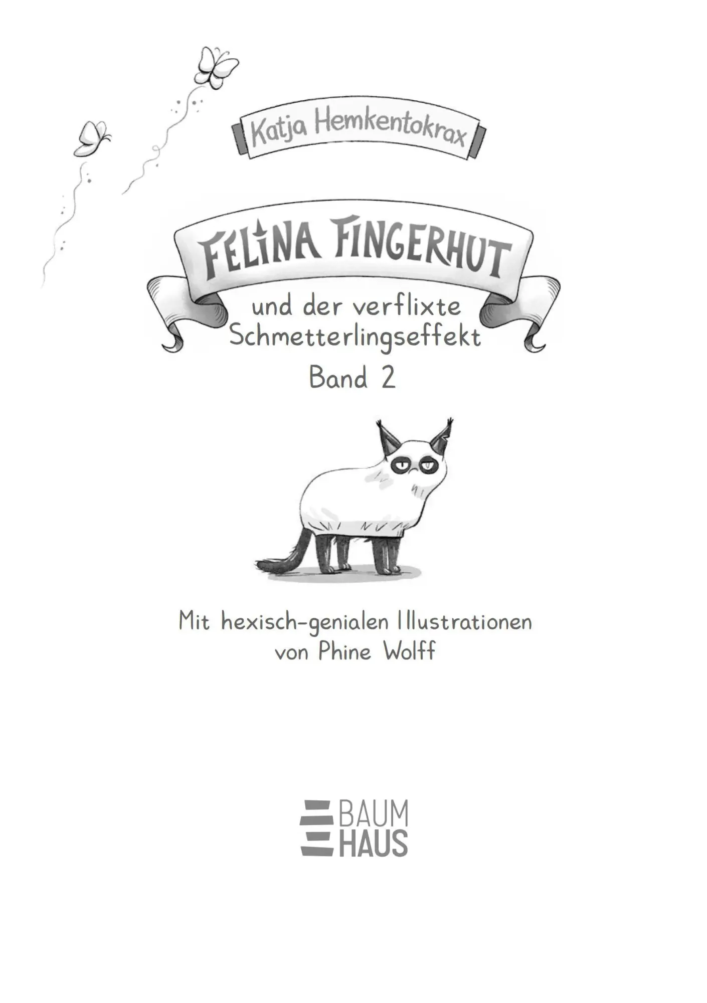 Bild: 9783833910326 | Felina Fingerhut und der verflixte Schmetterlingseffekt | Hemkentokrax