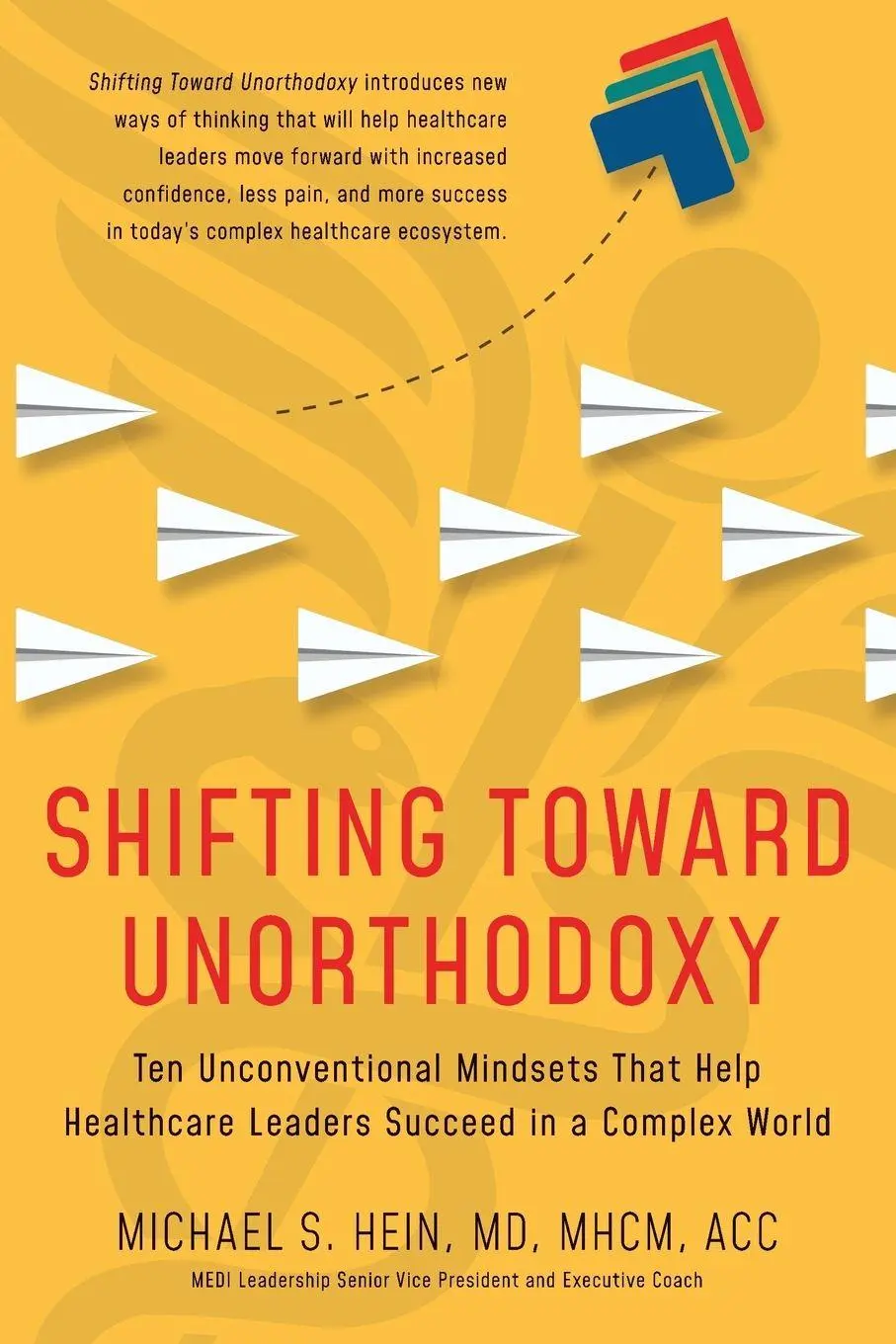 Cover: 9798992280326 | Shifting Toward Unorthodoxy | Michael S. Hein | Taschenbuch | Englisch