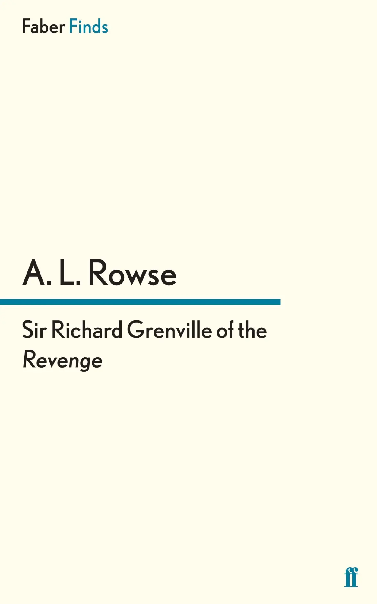 Cover: 9780571300426 | Sir Richard Grenville of the Revenge | A. L. Rowse | Taschenbuch