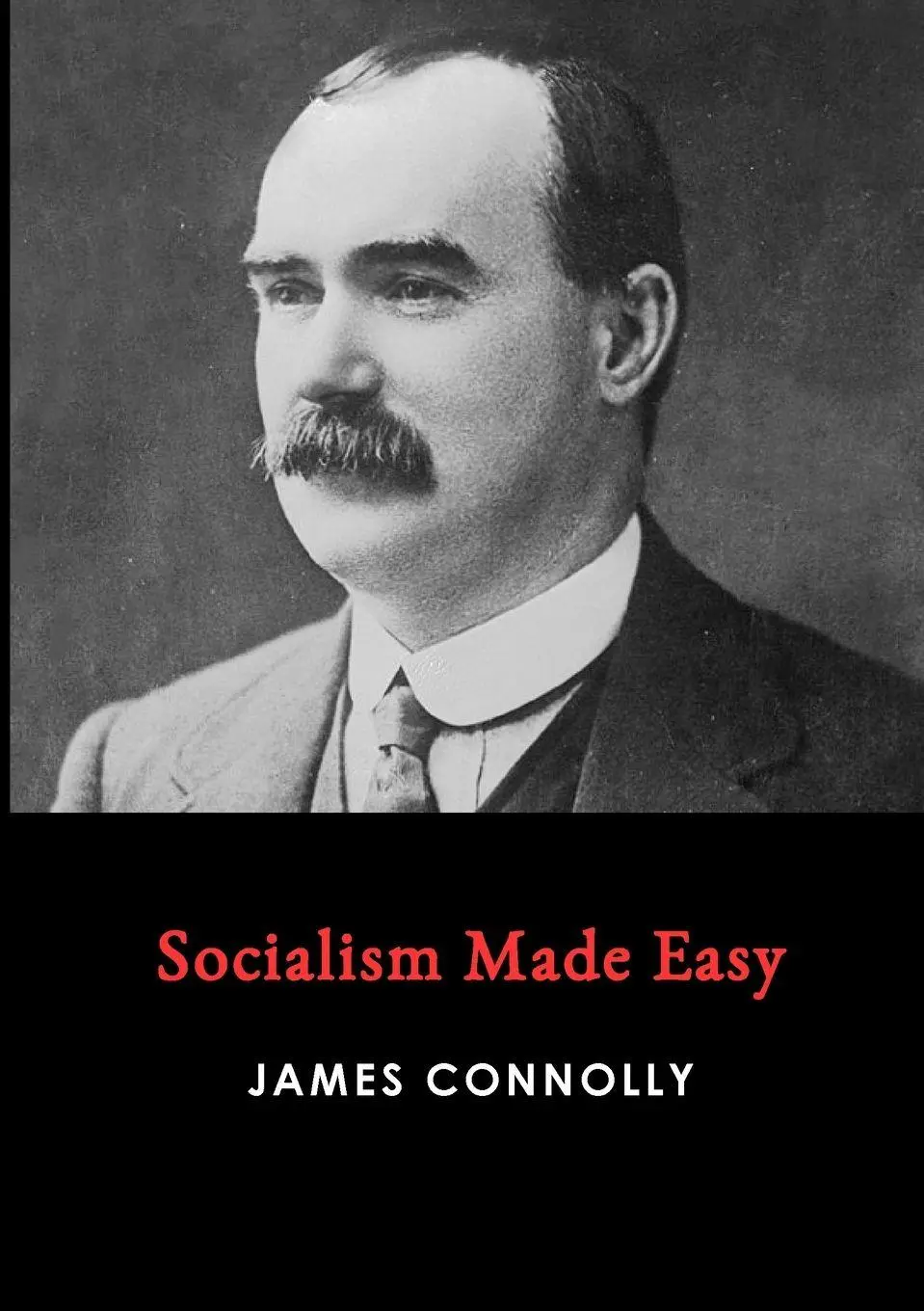 Cover: 9781678080426 | Socialism Made Easy | James Connolly | Taschenbuch | Englisch | 2021
