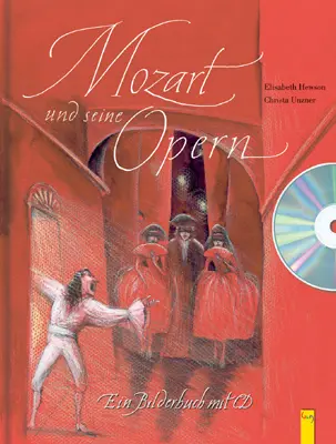 Cover: 9783707410426 | Mozart und seine Opern, m. Audio-CD | Ein Bilderbuch mit CD | Buch