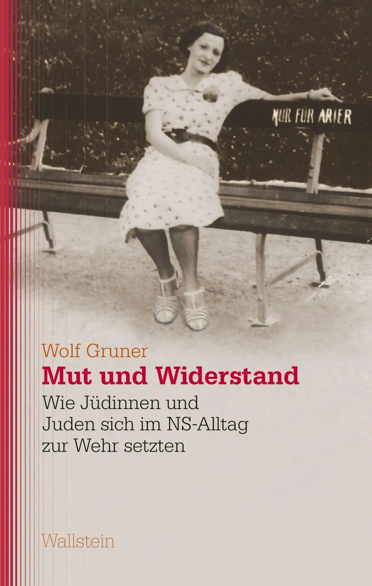 Cover: 9783835360426 | Mut und Widerstand | Wolf Gruner | Buch | 250 S. | Deutsch | 2026