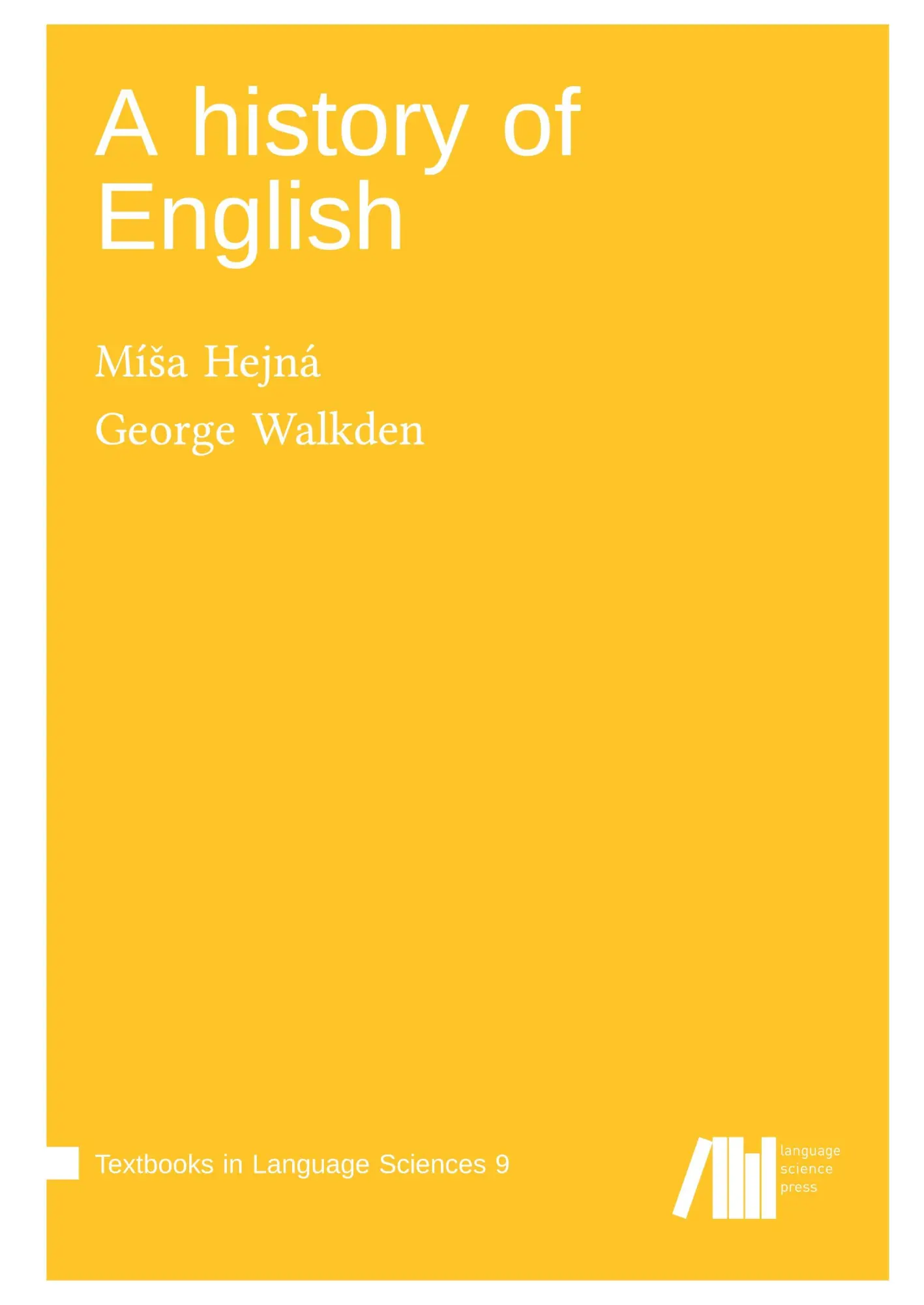 Cover: 9783985540426 | A history of English | Mí¿a Hejná (u. a.) | Buch | Gebunden | Englisch