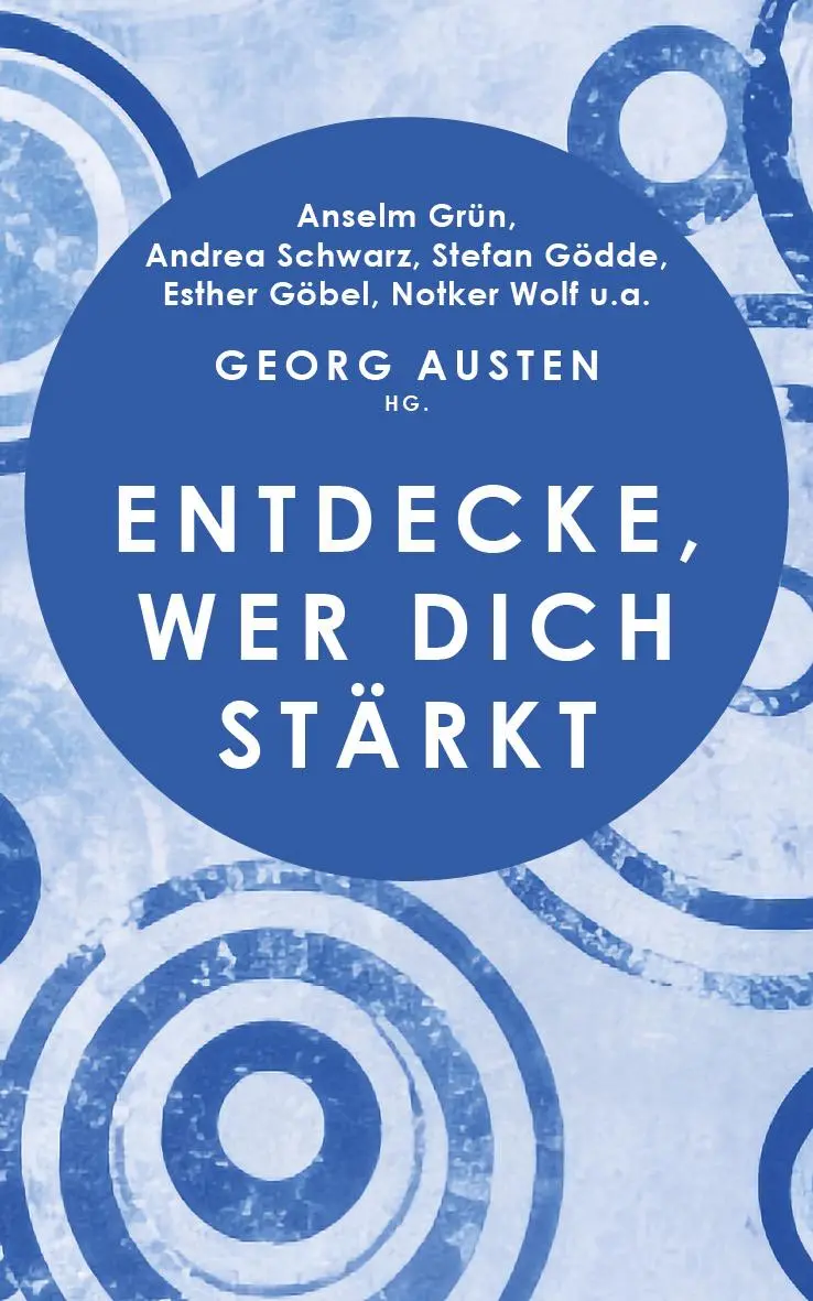 Cover: 9783987900426 | Entdecke, wer dich stärkt | Georg Austen | Taschenbuch | 156 S. | 2024