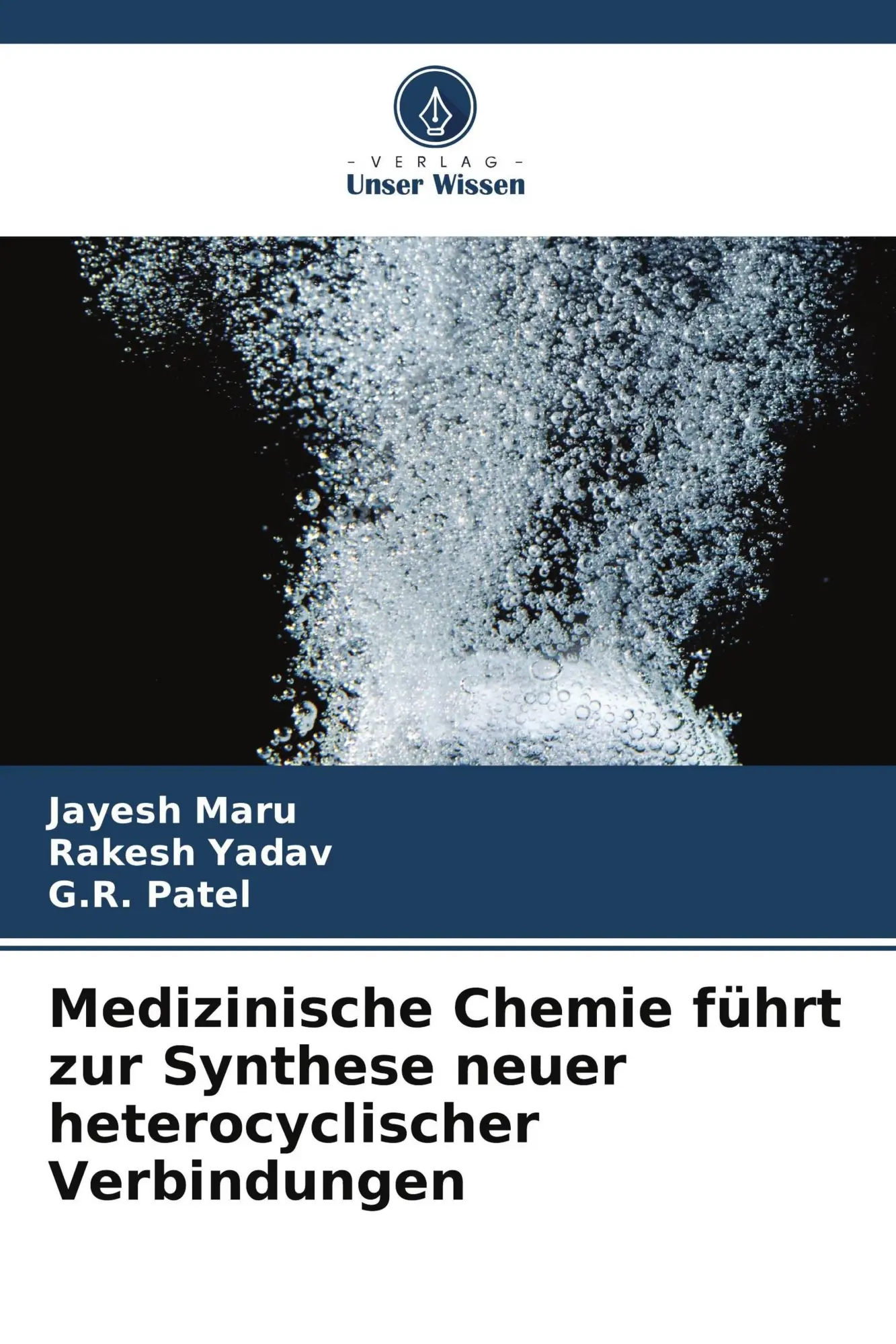 Cover: 9786209520426 | Medizinische Chemie führt zur Synthese neuer heterocyclischer...