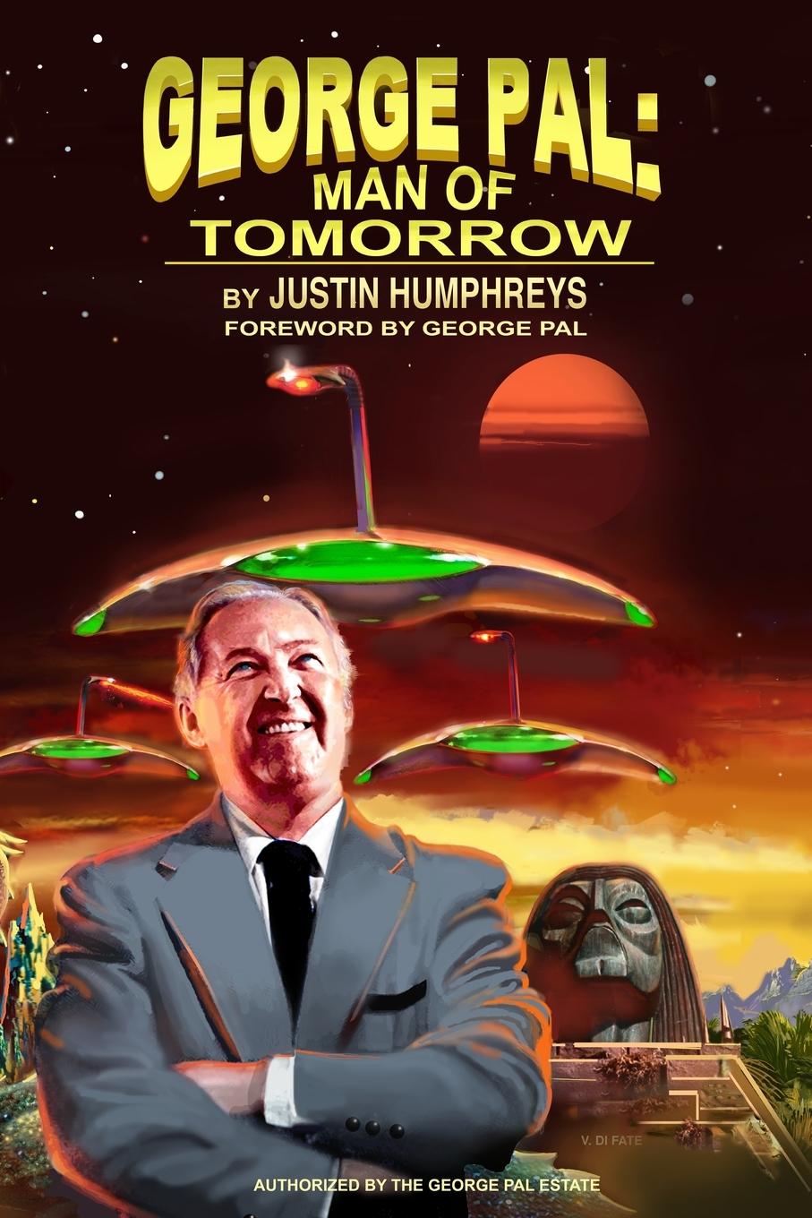 Cover: 9798887710426 | George Pal | Man of Tomorrow | Justin Humphreys | Taschenbuch | 2023