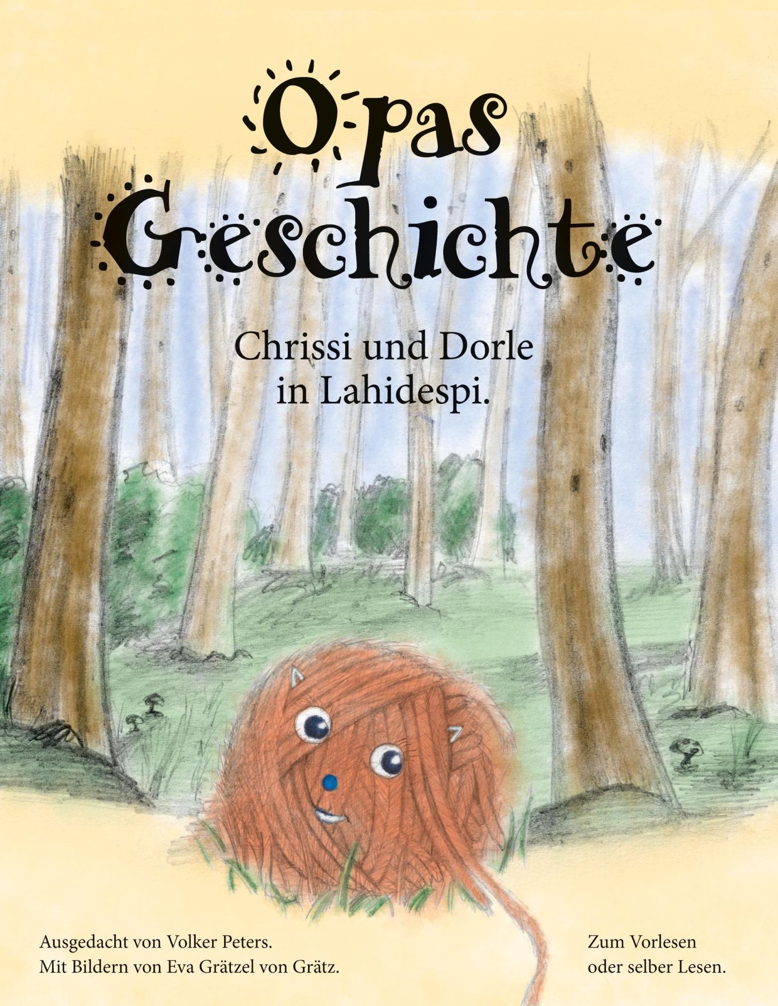 Cover: 9783749770526 | Opas Geschichte | Chrissi und Dorle in Lahidespi | Volker Peters