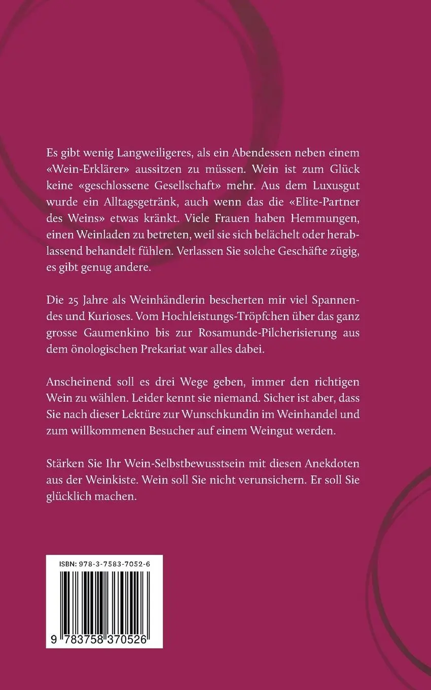 Rückseite: 9783758370526 | Nachgeschenkt. | Spätlese einer Weinhändlerin | Ruth Schürch | Buch