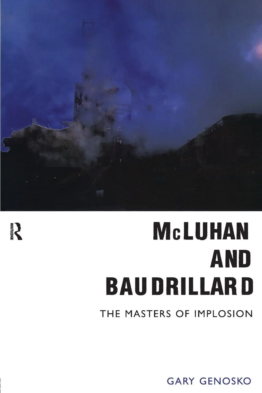 Cover: 9780415190626 | McLuhan and Baudrillard | Masters of Implosion | Gary Genosko | Buch