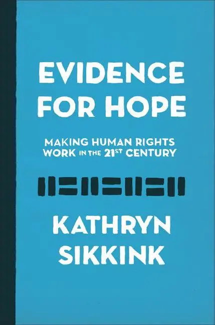 Cover: 9780691170626 | Evidence for Hope – Making Human Rights Work in the 21st Century