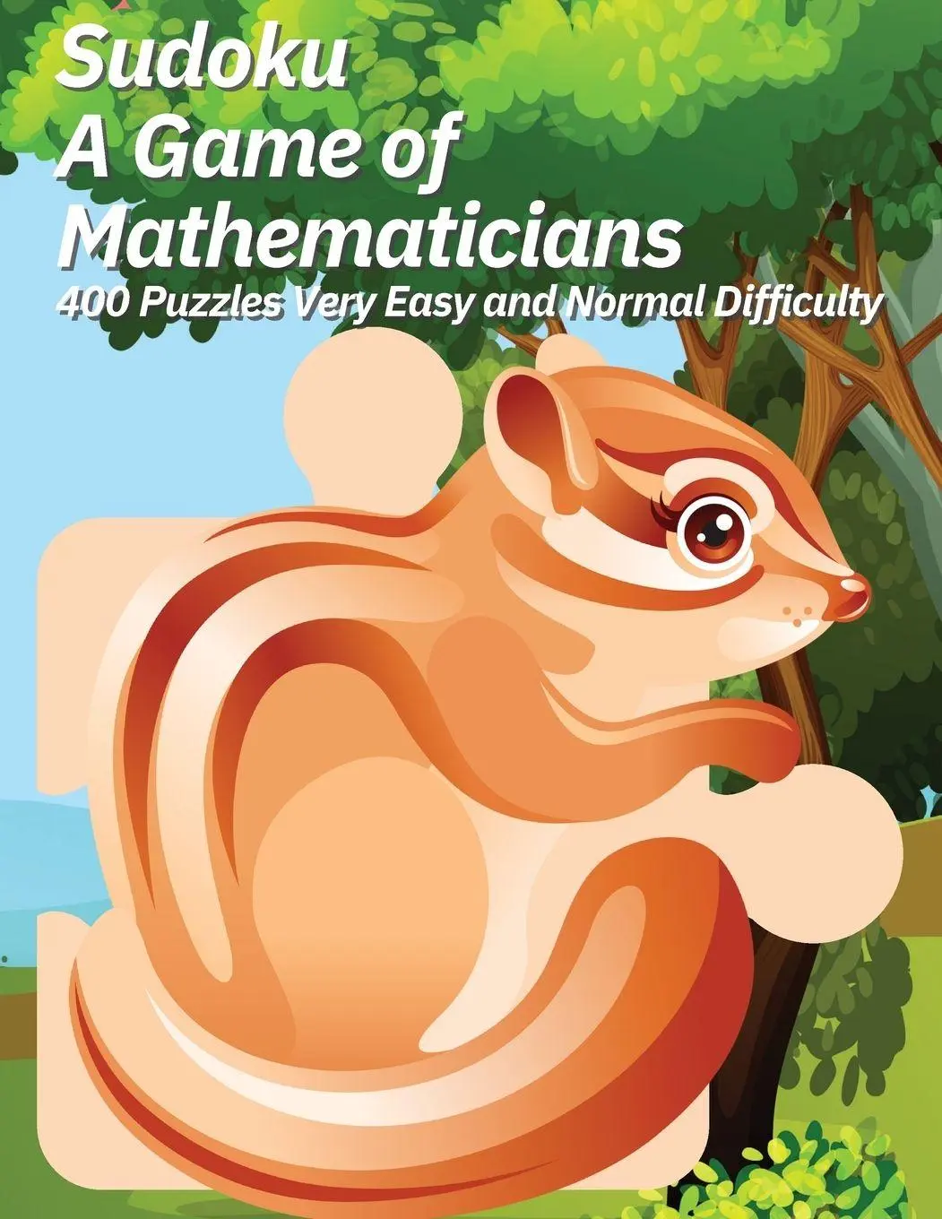 Cover: 9781088090626 | Sudoku A Game of Mathematicians 400 Puzzles Very Easy and Normal...