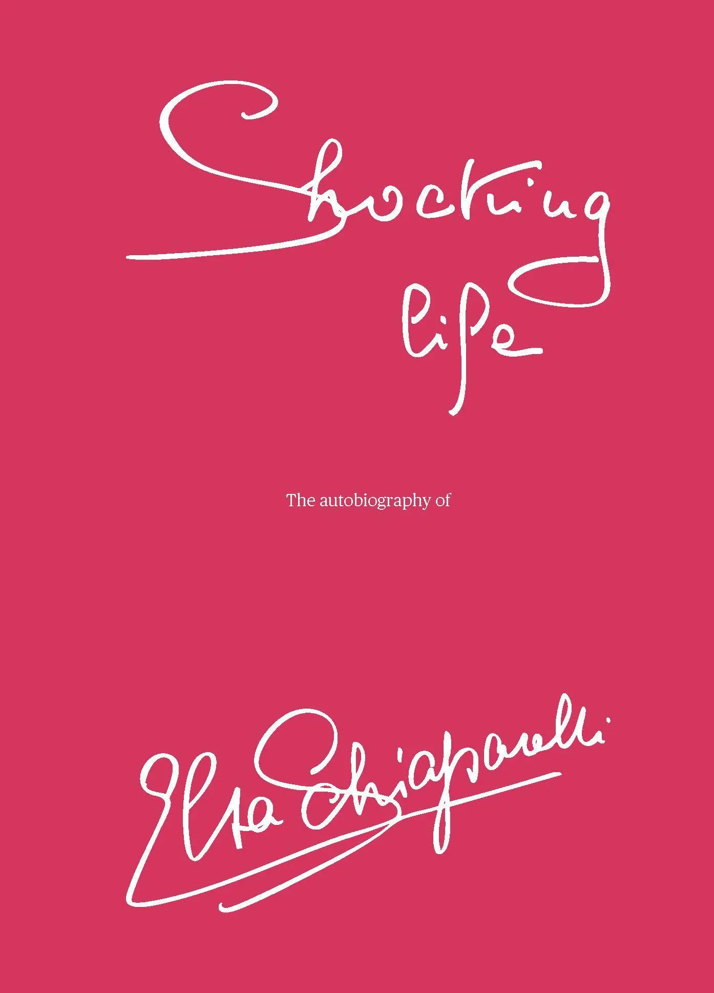 Cover: 9781838510626 | Shocking Life | The Autobiography of Elsa Schiaparelli | Schiaparelli