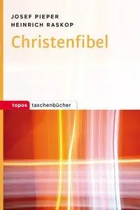 Cover: 9783836710626 | Christenfibel | Topos Taschenbücher 1062 | Pieper | Taschenbuch | 2016