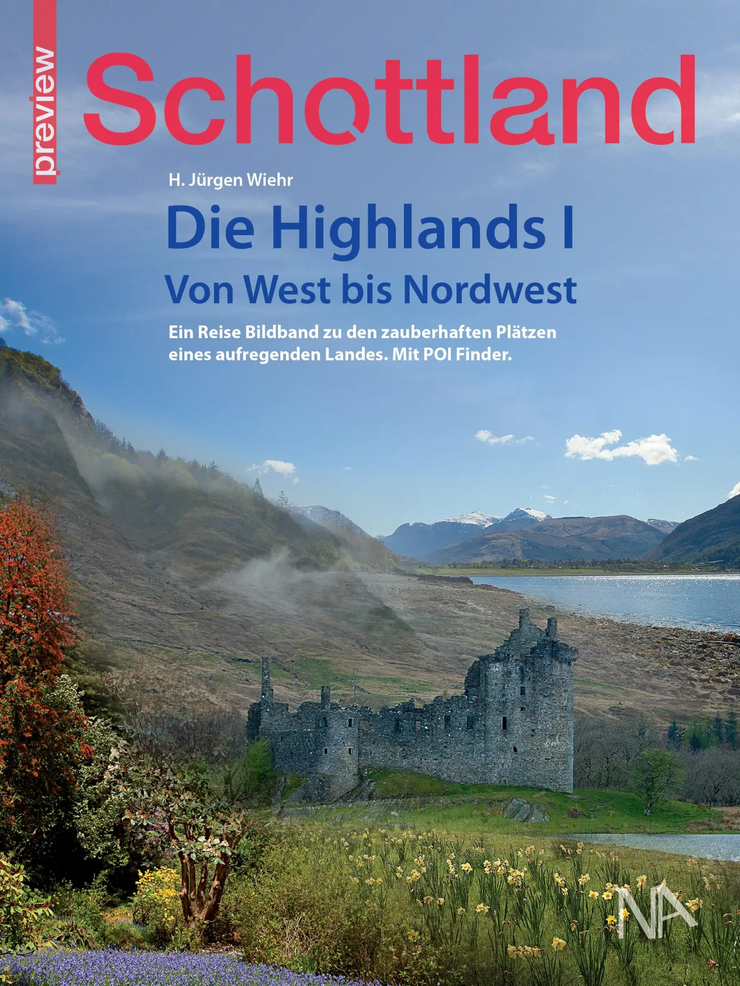 Cover: 9783961760626 | Schottland - Die Highlands I | Von West bis Nordwest | Wiehr | Buch